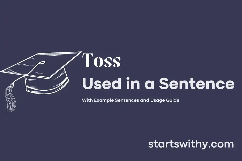 toss-in-a-sentence-examples-21-ways-to-use-toss