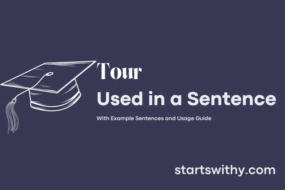 use tour of in sentence