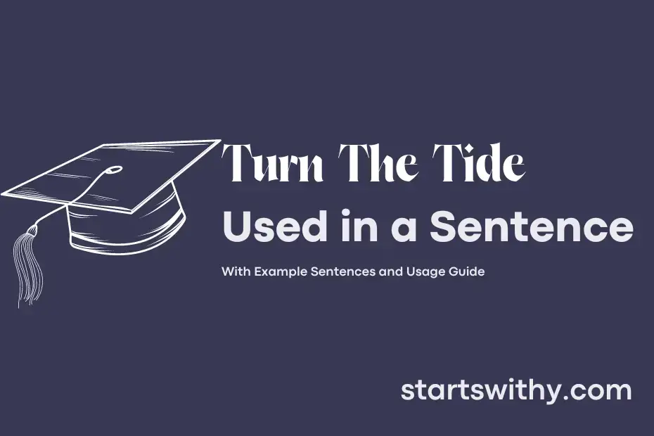 turn-the-tide-in-a-sentence-examples-21-ways-to-use-turn-the-tide