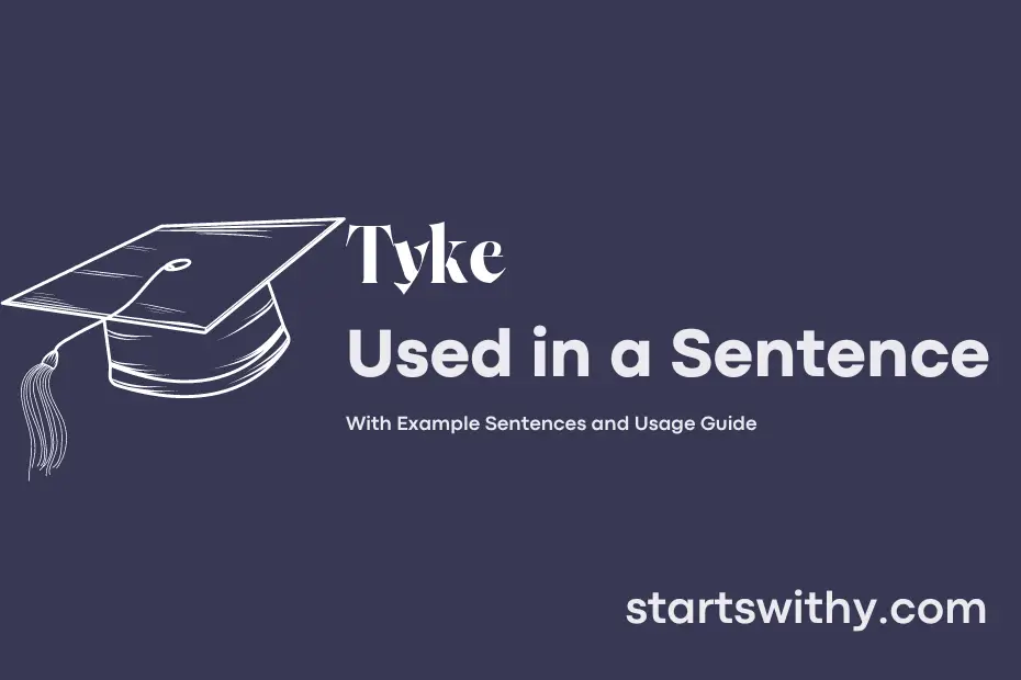 Sentence with Tyke