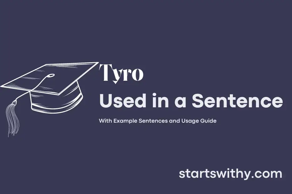 Sentence with Tyro