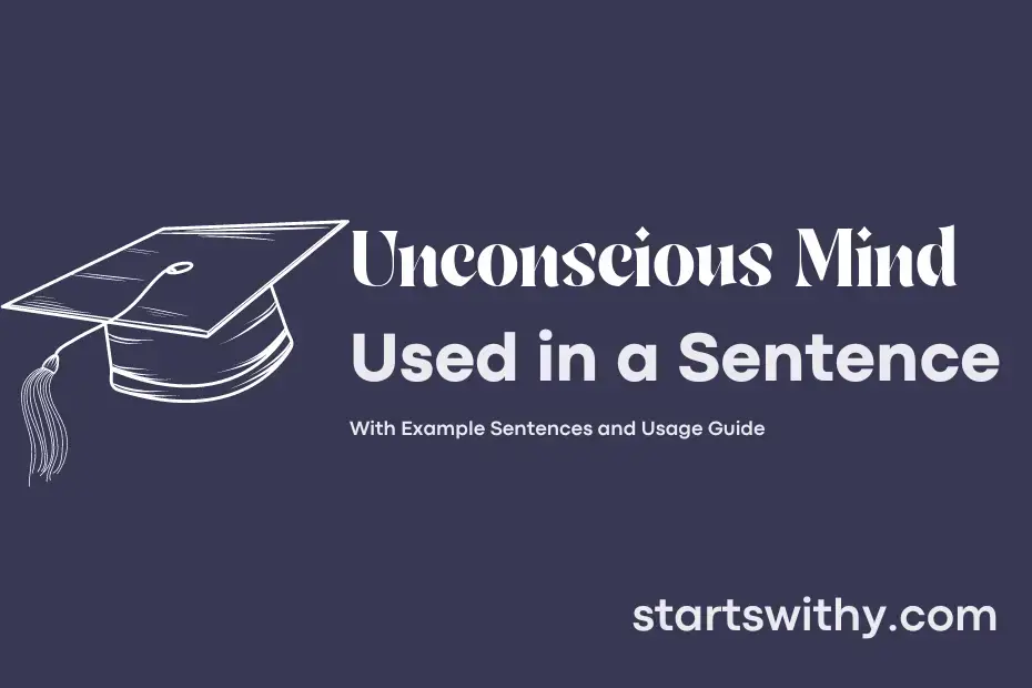 unconscious-mind-in-a-sentence-examples-21-ways-to-use-unconscious-mind