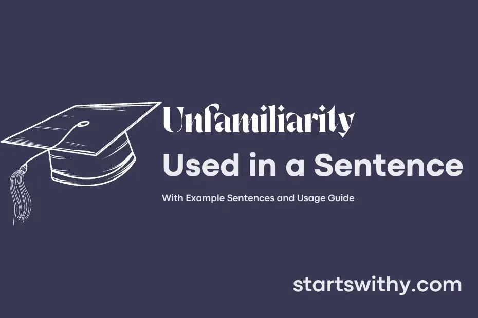Sentence with Unfamiliarity