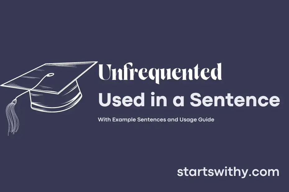 Sentence with Unfrequented