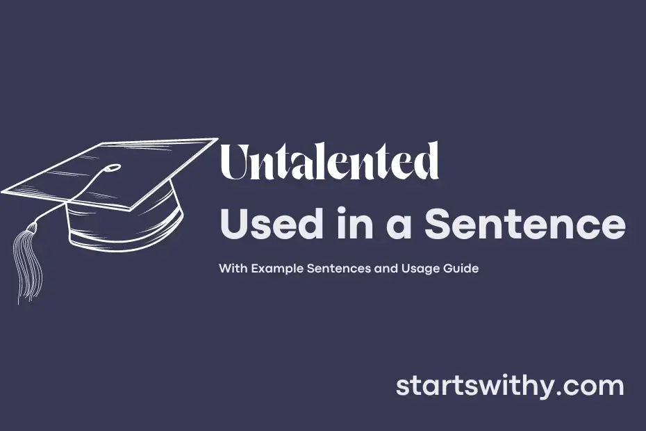 Sentence with Untalented