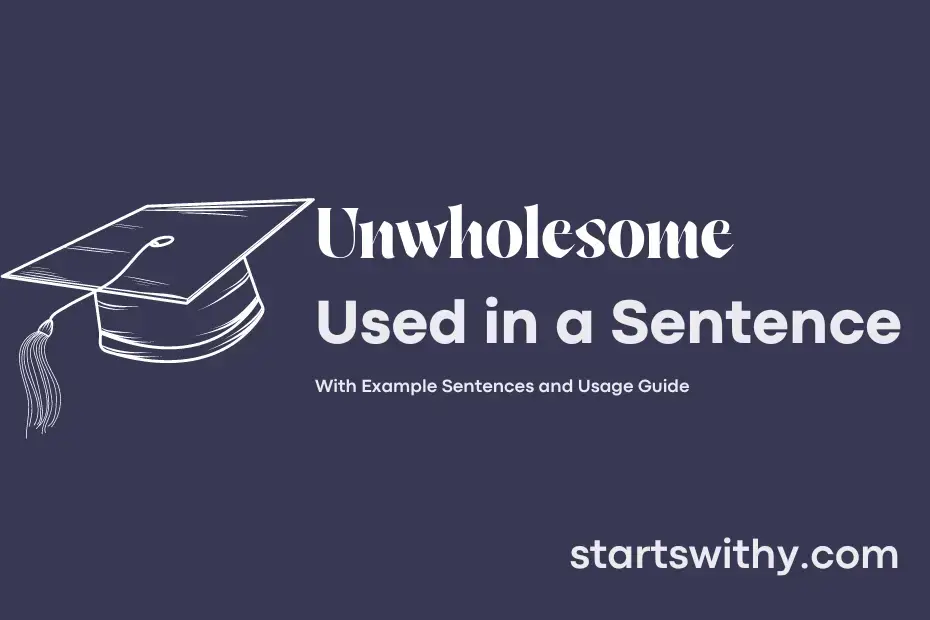 Sentence with Unwholesome