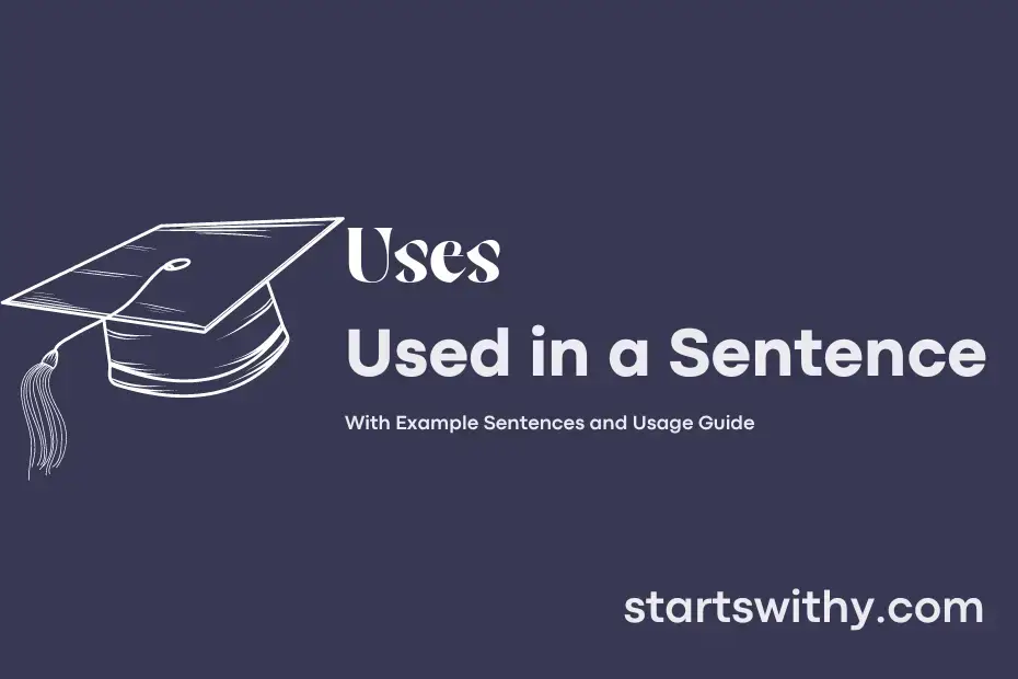 uses-in-a-sentence-examples-21-ways-to-use-uses