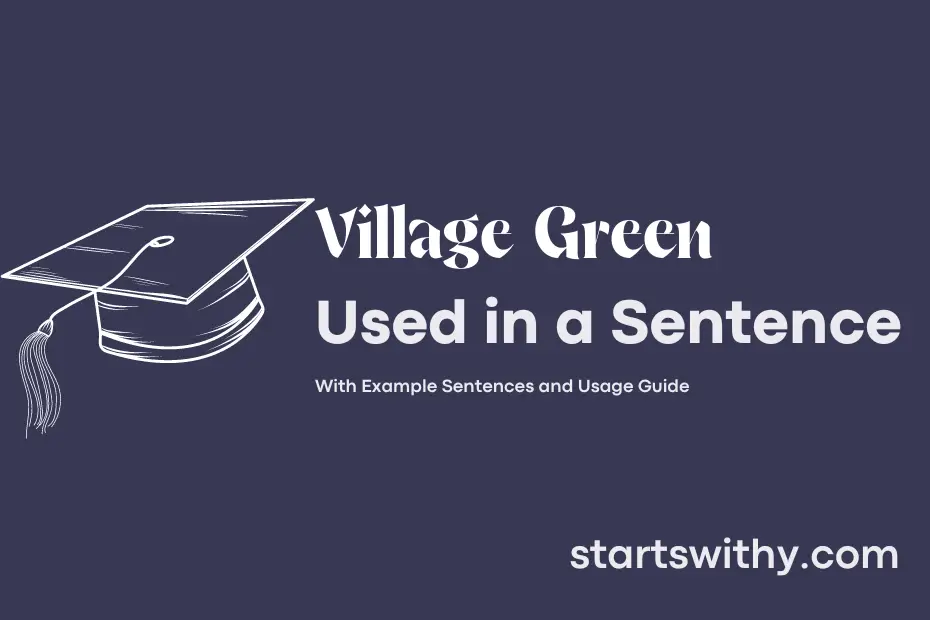 village-green-in-a-sentence-examples-21-ways-to-use-village-green