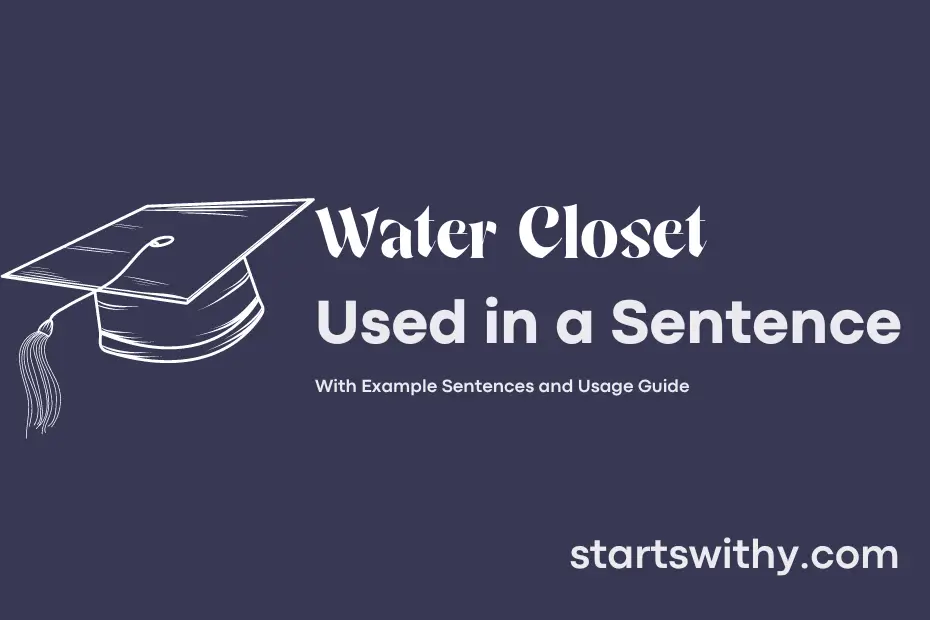 Sentence with Water Closet