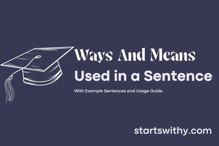 ways-and-means-in-a-sentence-examples-21-ways-to-use-ways-and-means