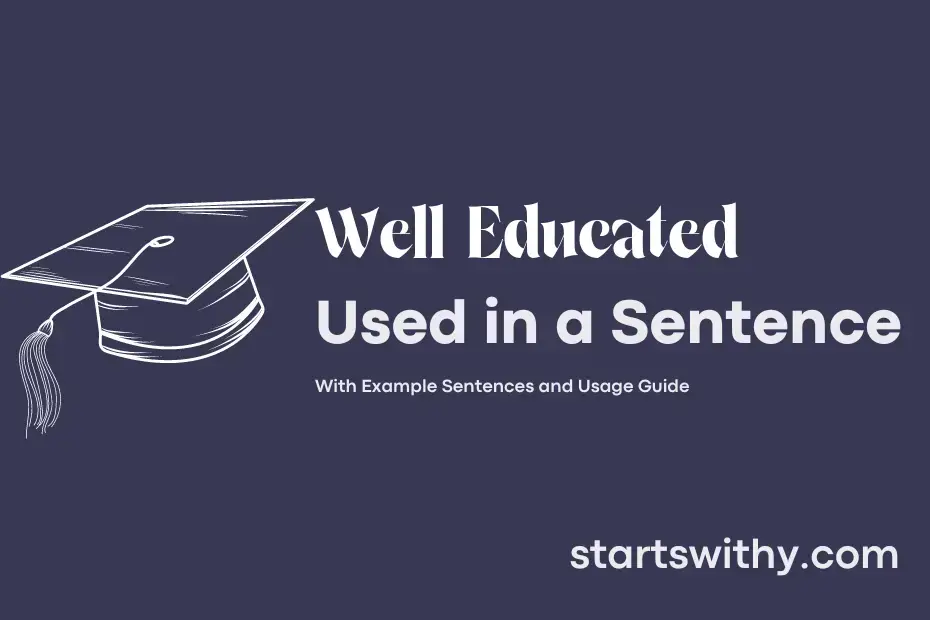 well-educated-in-a-sentence-examples-21-ways-to-use-well-educated