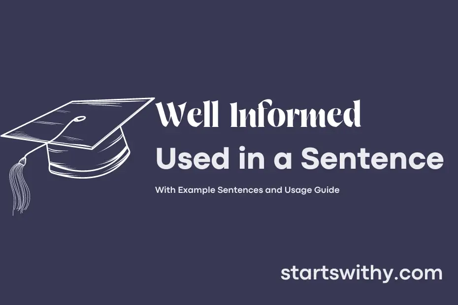 well-informed-in-a-sentence-examples-21-ways-to-use-well-informed