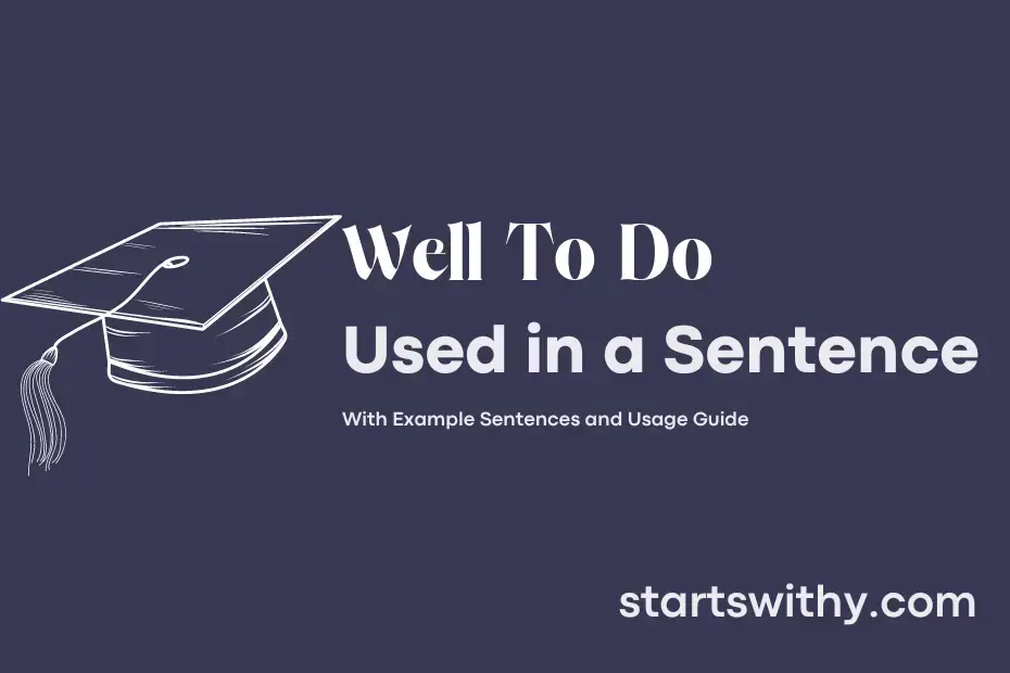 well-to-do-in-a-sentence-examples-21-ways-to-use-well-to-do