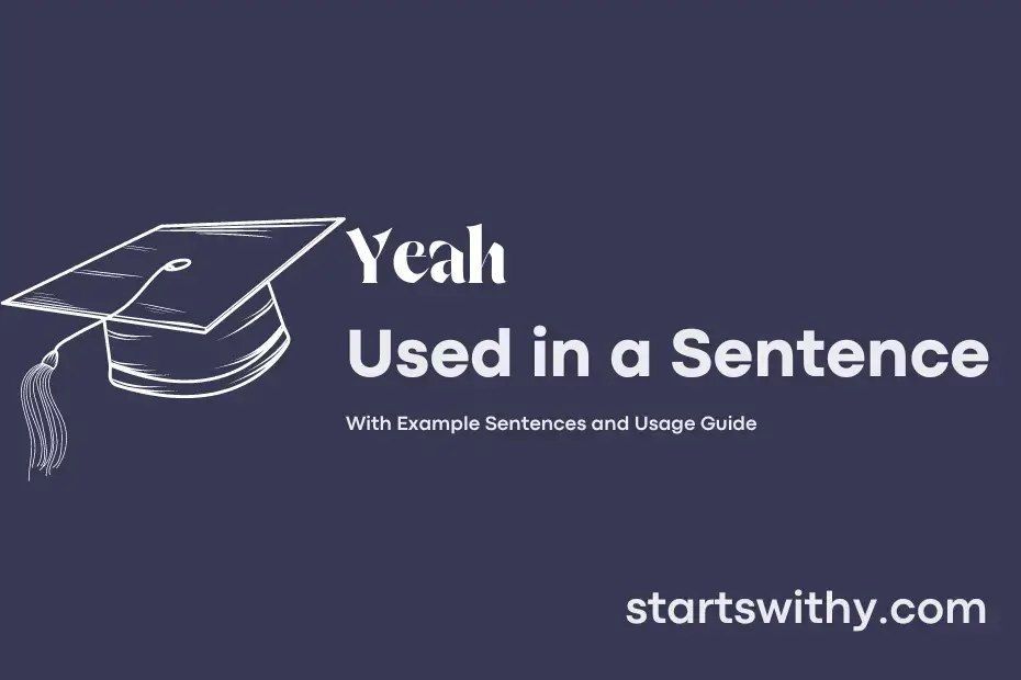 Sentence with Yeah